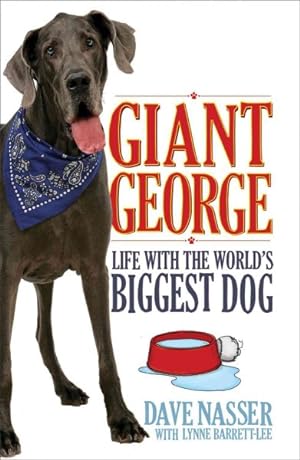 Seller image for Giant George : Life With the Biggest Dog in the World for sale by GreatBookPricesUK