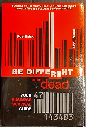 Bild des Verkufers fr Be Different or Be Dead, Your Business Survival Guide zum Verkauf von Mister-Seekers Bookstore