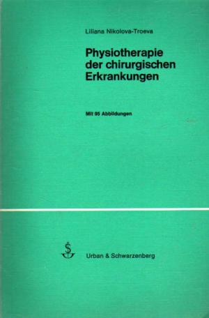 Seller image for Physiotherapie der chirurgischen Erkrankungen for sale by BuchSigel