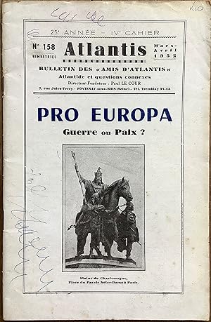 Revue Atlantis n°158 (mars-avril 1952) : Pro Europa. Guerre ou Paix ?