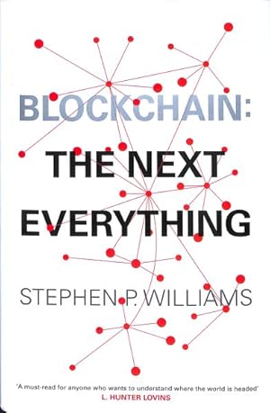 Imagen del vendedor de Blockchain : The Next Everything a la venta por GreatBookPricesUK