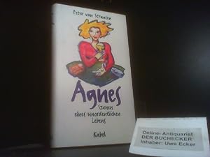 Bild des Verkäufers für Agnes : Szenen eines unordentlichen Lebens ; Roman. Aus dem Niederländ. von Sibylle Mulot zum Verkauf von Der Buchecker