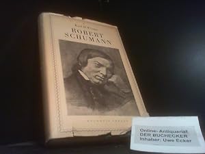 Bild des Verkufers fr Robert Schumann. Karl H. Wrner / Piper ; Bd. 829 zum Verkauf von Der Buchecker