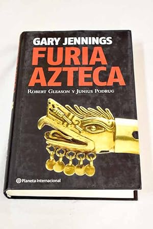 Imagen del vendedor de Furia azteca a la venta por Alcan Libros