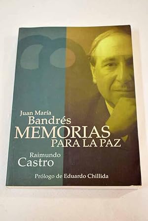 Immagine del venditore per Juan Mara Bandrs memorias para la paz venduto da Alcan Libros