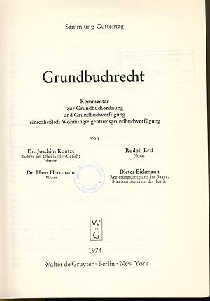 Immagine del venditore per Grundbuchrecht Kommentar zur Grundbuchordnung und Grundbuchverfgung einschlielich Wohnungseigentumsgrundbuchverfgung venduto da avelibro OHG