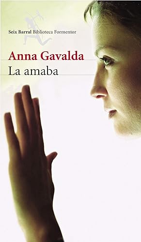Bild des Verkufers fr La amaba . zum Verkauf von Librera Astarloa