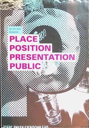 Bild des Verkufers fr Place Position Presentation Public zum Verkauf von Klondyke
