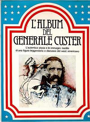 Lalbum del Generale Custer