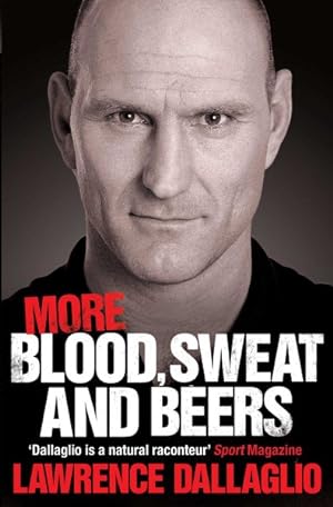 Image du vendeur pour More Blood, Sweat and Beers : World Cup Rugby Tales mis en vente par GreatBookPrices