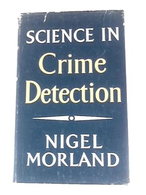 Image du vendeur pour Science in Crime Detection mis en vente par World of Rare Books