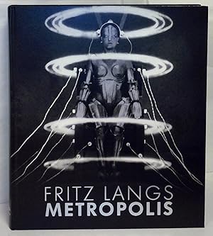 Seller image for Fritz Langs Metropolis. Herausgegeben von der Deutschen Kinemathek - Museum fr Film und Fernsehen. Mit ber 600 Abbildungen. for sale by Rometti Vincent