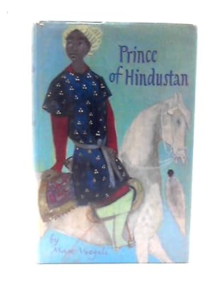 Seller image for Prince of Hindustan. for sale by World of Rare Books