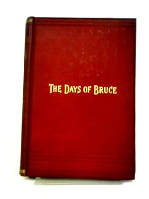 Seller image for The Days of Bruce for sale by World of Rare Books