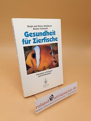 Seller image for Gesundheit fr Zierfische ; Parasiten erkennen und bekmpfen for sale by Roland Antiquariat UG haftungsbeschrnkt