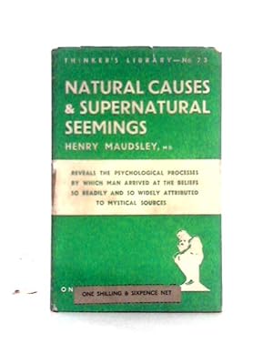 Imagen del vendedor de Natural Causes and Supernatural Seemings a la venta por World of Rare Books