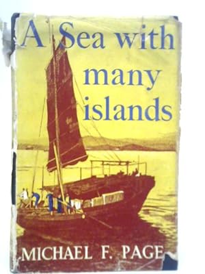Bild des Verkufers fr A Sea With Many Islands zum Verkauf von World of Rare Books