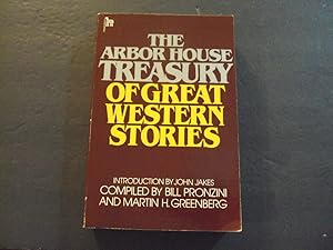 Seller image for The Arbor House Treasury Of Great Western Stories sc Bill Pronzini for sale by Joseph M Zunno