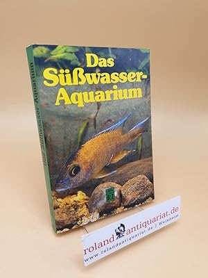 Bild des Verkufers fr Das Ssswasser-Aquarium zum Verkauf von Roland Antiquariat UG haftungsbeschrnkt
