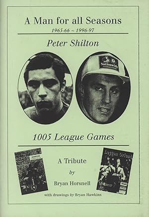 Seller image for A MAN FOR ALL SEASONS 1965/66 - 1996/97 - PETER SHILTON for sale by Sportspages