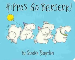 Imagen del vendedor de Hippos Go Berserk! a la venta por GreatBookPrices