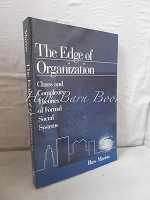 The Edge of Organization: Chaos and Complexity Theories of Formal Social Systems