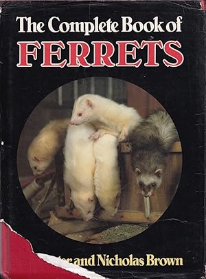 Imagen del vendedor de THE COMPLETE BOOK OF FERRETS. By Val Porter and Nicholas Brown. a la venta por Coch-y-Bonddu Books Ltd