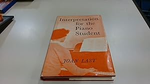 Seller image for Interpretation For The Piano Student for sale by BoundlessBookstore