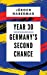Image du vendeur pour Year 30: Germany's Second Chance [Soft Cover ] mis en vente par booksXpress