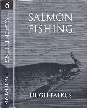 Bild des Verkufers fr SALMON FISHING: A PRACTICAL GUIDE. By Hugh Falkus. Paperback Reprint. zum Verkauf von Coch-y-Bonddu Books Ltd