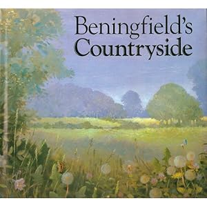 Immagine del venditore per BENINGFIELD'S COUNTRYSIDE. By Gordon Beningfield. First Edition. venduto da Coch-y-Bonddu Books Ltd