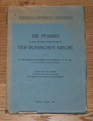 Die Pfarrei in der neueren Gesetzgebung der russischen Kirche. Dissertation.