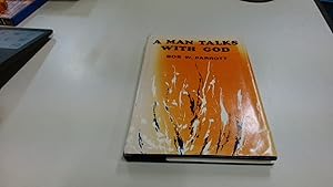 Seller image for A Man Talks With God for sale by BoundlessBookstore