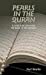 Imagen del vendedor de Pearls in the Quran: A Christian Discovers the Book of the Muslims [Soft Cover ] a la venta por booksXpress