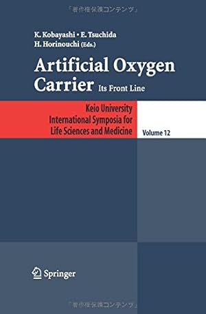 Seller image for Artificial Oxygen Carrier: Its Frontline (Keio University International Symposia for Life Sciences and Medicine) [Paperback ] for sale by booksXpress