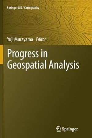 Seller image for Progress in Geospatial Analysis [Paperback ] for sale by booksXpress