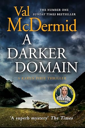 Seller image for A Darker Domain (Detective Karen Pirie) [Paperback] McDermid, Val for sale by Bookmanns UK Based, Family Run Business.