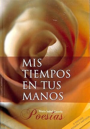 Seller image for MIS TIEMPOS EN TUS MANOS POESA. for sale by Librera Smile Books