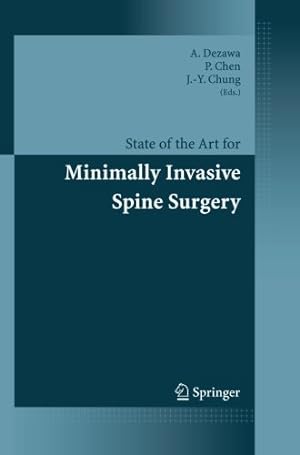 Image du vendeur pour State of the Art for Minimally Invasive Spine Surgery [Paperback ] mis en vente par booksXpress