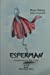 Seller image for Esperman: Colaborador De Vida (Spanish Edition) [Soft Cover ] for sale by booksXpress