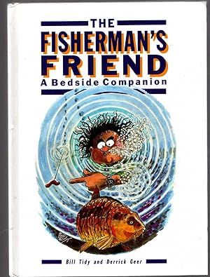 Seller image for THE FISHERMAN'S FRIEND. A Bedside Companion for sale by Mr.G.D.Price