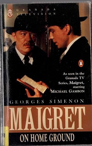 Seller image for MAIGRET ON HOME GROUND (TV tie-in) for sale by Mr.G.D.Price