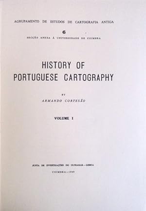 HISTORY OF PORTUGUESE CARTOGRAPHY.