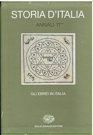 Storia d'Italia. Annali. Gli ebrei in Italia (Vol. 11)