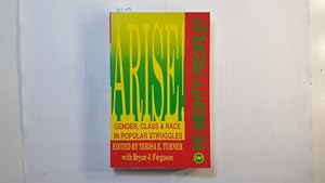 Bild des Verkufers fr Arise! Ye Mighty People! Gender, Class & Race in Popular Struggles zum Verkauf von Gebrauchtbcherlogistik  H.J. Lauterbach