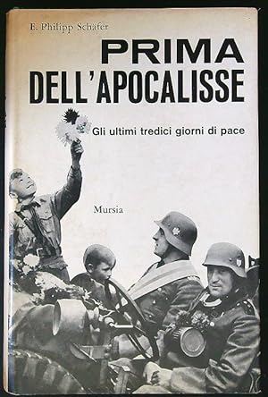 Seller image for Prima dell'apocalisse. Gli ultimi tredici giorni di pace for sale by Librodifaccia