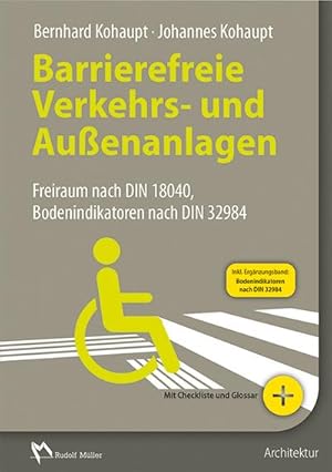 Seller image for Barrierefreie Verkehrs- und Auenanlagen for sale by unifachbuch e.K.