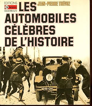 Image du vendeur pour Les automobiles clbres de l'histoire mis en vente par Bouquinerie Le Fouineur