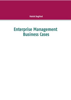 Immagine del venditore per Enterprise Management Business Cases venduto da unifachbuch e.K.