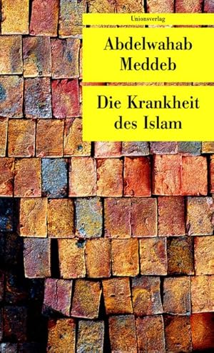 Bild des Verkufers fr Die Krankheit des Islam zum Verkauf von Che & Chandler Versandbuchhandlung